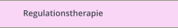 Regulationstherapie